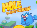 Spel Mole The First Scavange