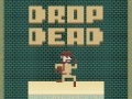 Spel Drop Dead