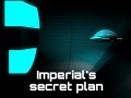 Spel Imperial's Secret Plan