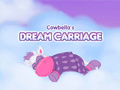 Spel Cowbella Dream Carriage