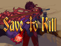Spel Save To Kill