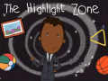 Spel The Highlight Zone