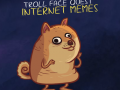 Spel  Troll Face Quest Memes