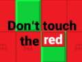 Spel  Don’t touch the red