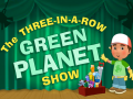 Spel Green Planet Show