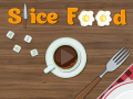 Spel Slice Food  