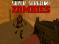 Spel Super Sergeant Zombies  