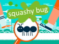 Spel Squashy Bug
