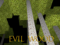 Spel Evil Wood
