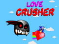 Spel Love Crusher