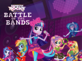 Spel Equestria Girls: Battle of the Bands