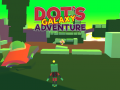 Spel Dot's Galaxy Adventure