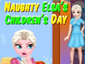 Spel Naughty Elsa’s Children’s Day