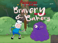 Spel Adventure Time Bravery & Bakery 