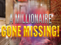 Spel A Millionaire Gone Missing 