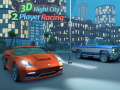 Spel 3D Night City 2 Player Racing