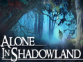 Spel Alone in Shadowland