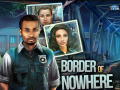 Spel Border of Nowhere