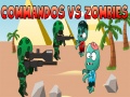 Spel Commandos vs Zombies