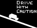 Spel Drive with Caution