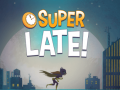 Spel DC Super Hero Girls: Super Late