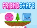 Spel Friendshape