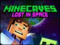 Spel Minecaves Lost in Space