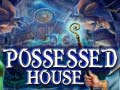 Spel Possessed House