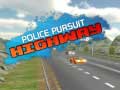 Spel Police Pursuit Highway