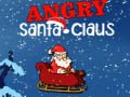 Spel Angry Santa-Claus