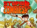 Spel Stupid Zombies