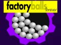 Spel Factory Balls Forever
