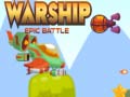Spel Warship Epic Battle