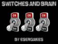 Spel Switches and Brain