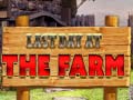 Spel Last Day at the Farm