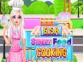 Spel Elsa Street Food Cooking 
