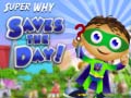 Spel Super Why Saves the Day