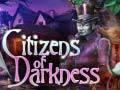 Spel Citizens of Darkness