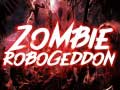 Spel Zombie Robogeddon