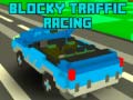 Spel Blocky Traffic Racing