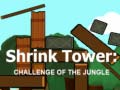 Spel Shrink Tower: Challenge of the Jungle