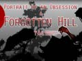 Spel Portrait of an Obsession – A Forgotten Hill Tale