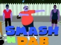 Spel Smash N' Dab
