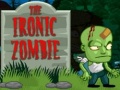 Spel The Ironic Zombie