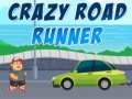 Spel Crazy Road Runner