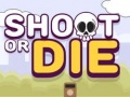 Spel Shoot or Die