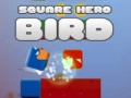 Spel Square Hero Bird