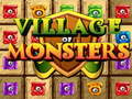 Spel Village Of Monsters
