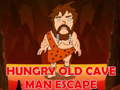 Spel Hungry Old Cave Man Escape