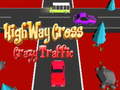 Spel Highway Cross Crazzy Traffic 